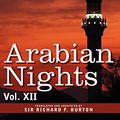 Cover Art for 9781605206011, ARABIAN NIGHTS, in 16 Volumes by Burton, Sir Richard F.