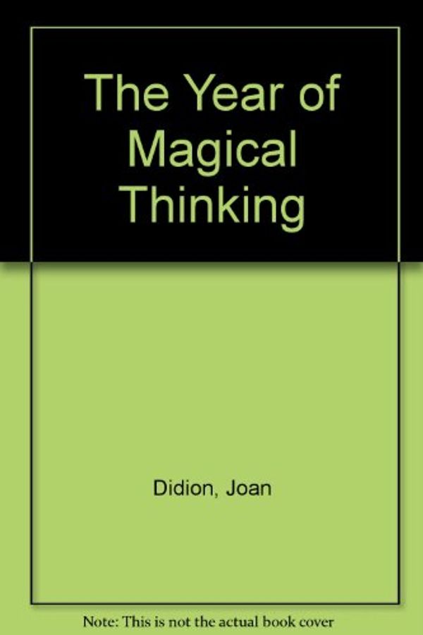 Cover Art for 9781598955231, The Year of Magical Thinking by Joan Didion