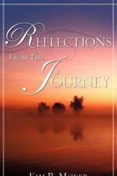Cover Art for 9781602663527, Reflections from the Journey by Moyer, Kim R