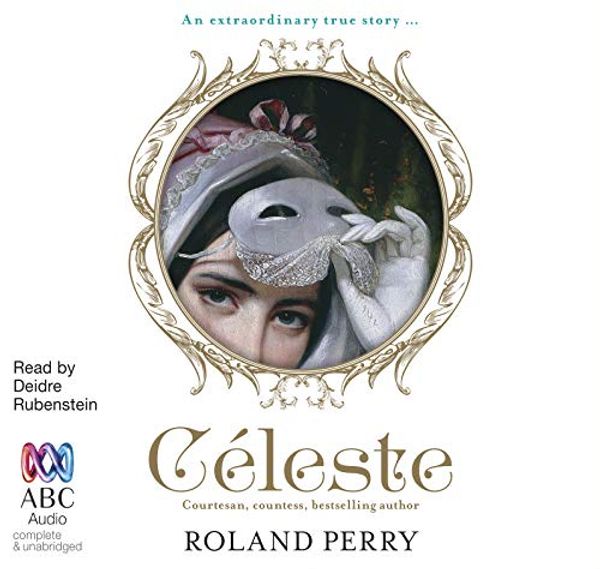 Cover Art for 9781489361875, Celeste by Roland Perry
