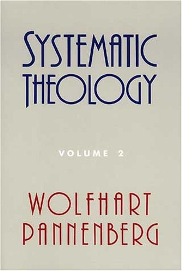 Cover Art for 9780802837073, Systematic Theology: Vol 2 by Wolfhart Pannenberg