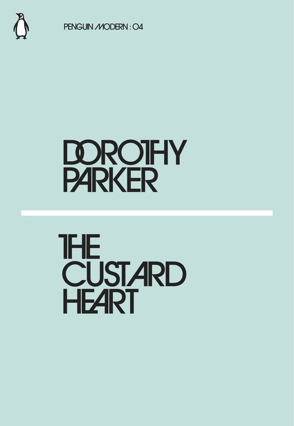 Cover Art for 9780241339589, Custard Heart The by Dorothy Parker