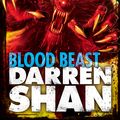 Cover Art for 9780007435418, Blood Beast by Darren Shan