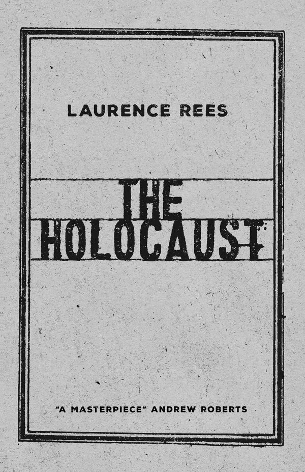 Cover Art for 9780241297001, The Holocaust by Laurence Rees