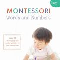 Cover Art for 9781912827053, Montessori Words & Numbers by Maja Pitamic
