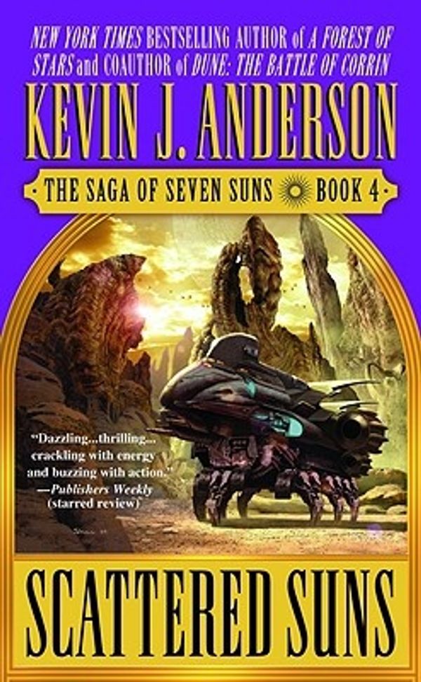 Cover Art for 9780446615242, Scattered Suns by Kevin J. Anderson