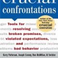 Cover Art for 9780071457231, Crucial Confrontations : Tools for talking about broken promises, violated expectations, and bad behavior: Tools for talking about broken promises, violated expectations, and bad behavior by Kerry Patterson, Joseph Grenny, Ron McMillan, Al Switzler
