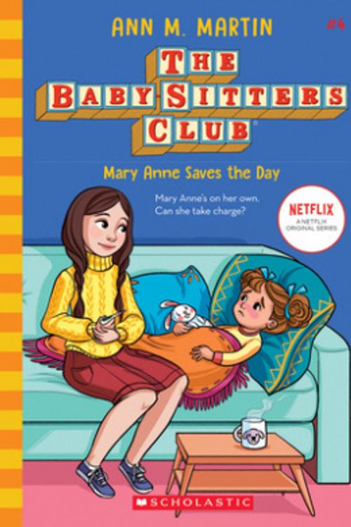 Cover Art for 9781338651201, Mary Anne Saves the Day (the Baby-Sitters Club, 4), Volume 4 by Ann M. Martin