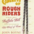 Cover Art for 9780297646556, The Congress of Rough Riders by John Boyne