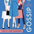 Cover Art for B001DF4H2S, Gossip Girl: All I Want Is Everything: A Gossip Girl Novel by Cecily Von Ziegesar