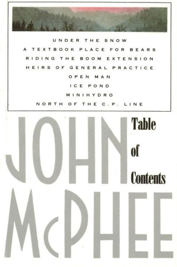 Cover Art for 9780374520083, Table of Contents by John McPhee