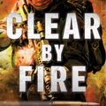 Cover Art for 9781501105739, Clear by FireA Search and Destroy Thriller by Joshua Hood