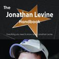 Cover Art for 9781486470518, The Jonathan Levine Handbook - Everything you need to know about Jonathan Levine by Smith, Emily