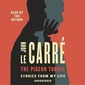 Cover Art for 9780735210042, The Pigeon Tunnel by Le Carre, John