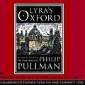 Cover Art for 9780807219966, Lyra's Oxford by Philip Pullman