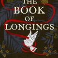 Cover Art for 9781472232496, The Book of Longings: From the author of the international bestseller THE SECRET LIFE OF BEES by Sue Monk Kidd