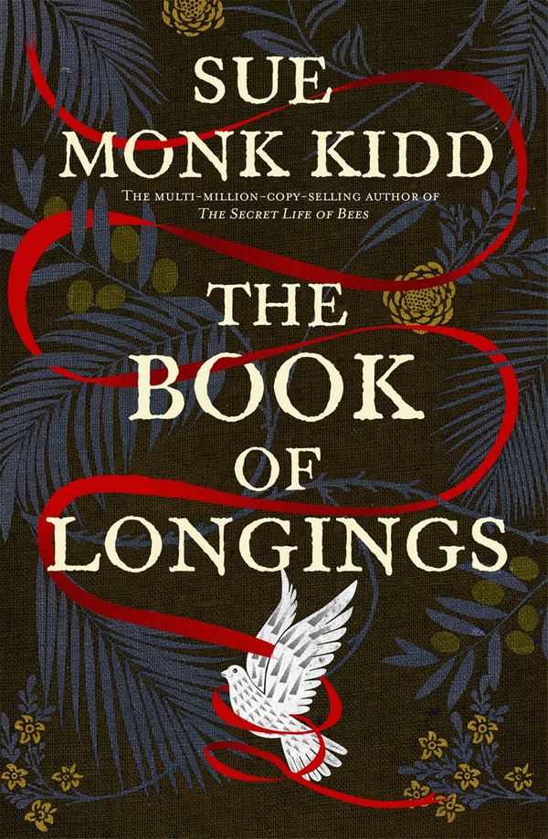 Cover Art for 9781472232496, The Book of Longings: From the author of the international bestseller THE SECRET LIFE OF BEES by Sue Monk Kidd