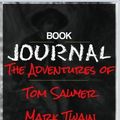 Cover Art for 9781675120828, Book Journal: The Adventures of Tom Sawyer by Mark Twain by Vooyc Media