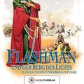 Cover Art for 9783942270991, Flashman und der Berg des Lichts by George MacDonald Fraser, Martin Compart, Marion Vrbicky