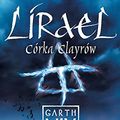 Cover Art for 9788308054376, Lirael. Córka Clayrów by Garth Nix