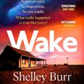 Cover Art for 9781529394870, Wake by Shelley Burr