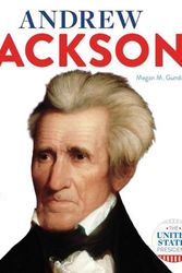 Cover Art for 9781532193576, Andrew Jackson by Gunderson, Megan M