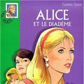 Cover Art for 9782012003613, Alice et le diademe by Caroline Quine