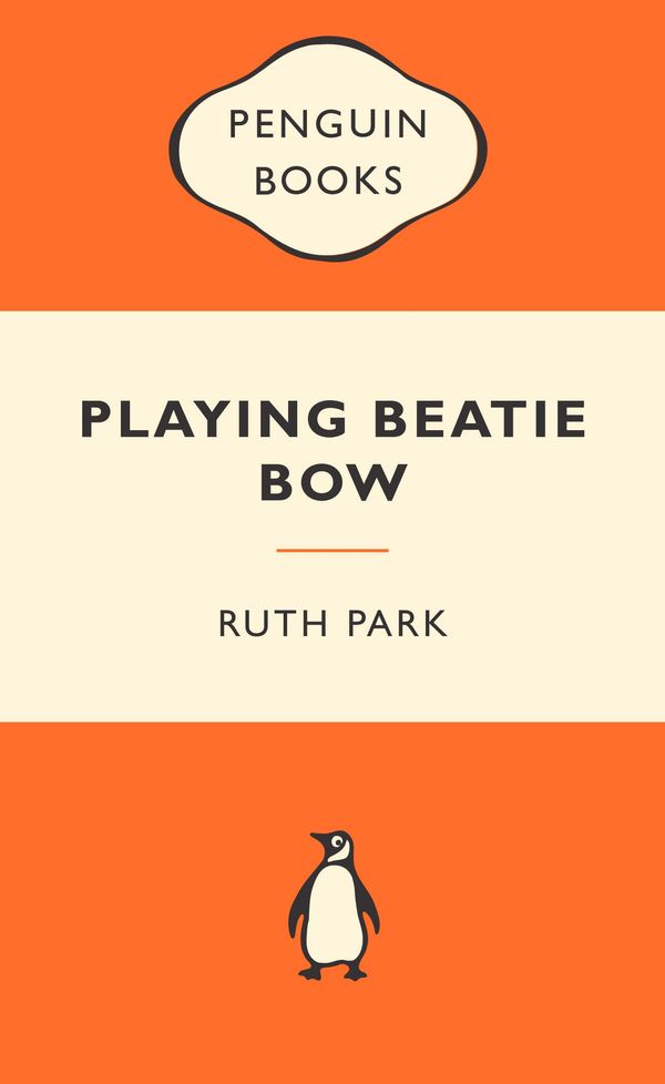 Cover Art for 9781742530864, Playing Beatie Bow Popular Penguin by Ruth Park