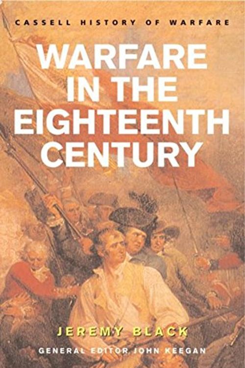 Cover Art for 9780304362127, Warfare in the Eighteenth Century by Jeremy Black