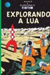Cover Art for 9780320081194, Tintim - Explorando a Lua / Portuguese version of Tintin - Explorers on the Moon (Portuguese Edition) by Herge