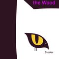 Cover Art for 9780385549073, Old Babes in the Wood by Margaret Atwood