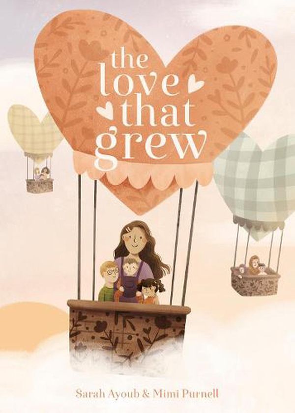 Cover Art for 9781460761113, The Love That Grew by Sarah Ayoub