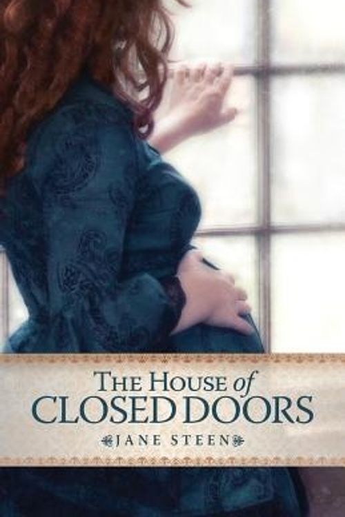 Cover Art for 9780985715021, The House of Closed Doors by Jane Steen