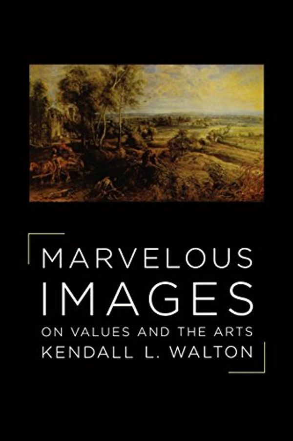 Cover Art for 9780195177954, Marvelous Images by Kendall Walton