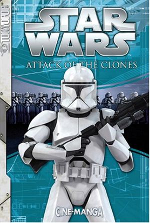 Cover Art for 9781595329769, Attack of the clones by Lucasfilm Ltd