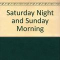 Cover Art for 9780745121338, Saturday Night and Sunday Morning (Large Print) by Alan Sillitoe
