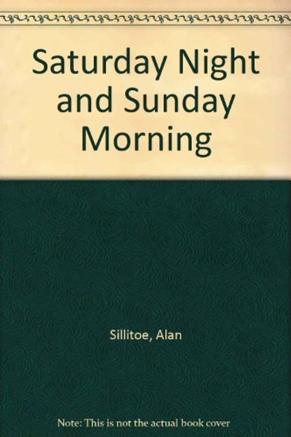 Cover Art for 9780745121338, Saturday Night and Sunday Morning (Large Print) by Alan Sillitoe