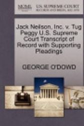 Cover Art for 9781270509479, Jack Neilson, Inc. V. Tug Peggy U.S. Supreme Court Transcript of Record with Supporting Pleadings by George O'Dowd