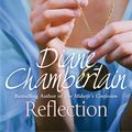 Cover Art for 9781447280989, Reflection by Diane Chamberlain