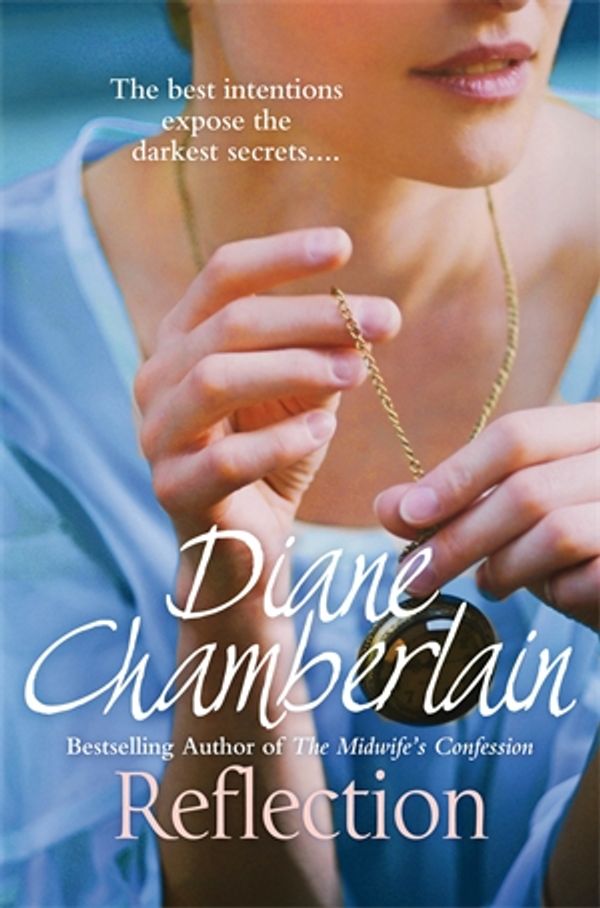 Cover Art for 9781447280989, Reflection by Diane Chamberlain