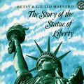 Cover Art for 9780688057732, The Story of the Statue of Liberty by 