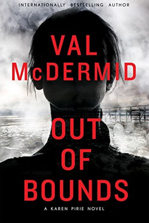 Cover Art for 9780802125743, Out of Bounds by Val McDermid