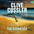 Cover Art for 9780525590651, The Rising Sea by Clive Cussler, Graham Brown, Scott Brick