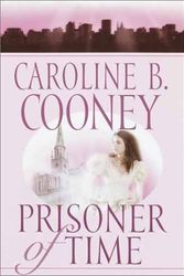 Cover Art for 9780385322447, Prisoner of Time by Caroline B. Cooney
