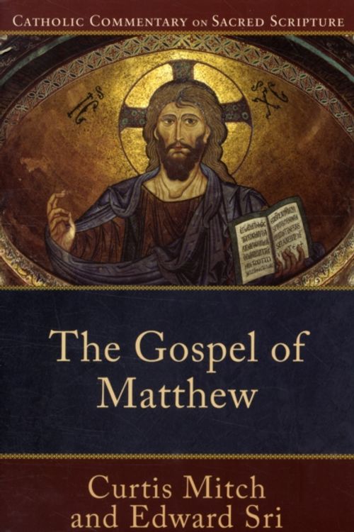 Cover Art for 9780801036026, The Gospel of Matthew by Edward Sri