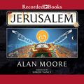 Cover Art for B01H4396GO, Jerusalem by Alan Moore
