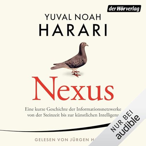 Cover Art for B0D9ML245K, NEXUS: Eine kurze Geschichte der Informationsnetzwerke von der Steinzeit bis zur künstlichen Intelligenz by Yuval Noah Harari, Jürgen Neubauer - Übersetzer, Andreas Wirthensohn - Übersetzer