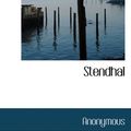 Cover Art for 9781117203621, Stendhal by . Anonymous