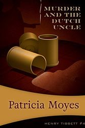 Cover Art for 9781631941450, Death and the Dutch Uncle by Patricia Moyes