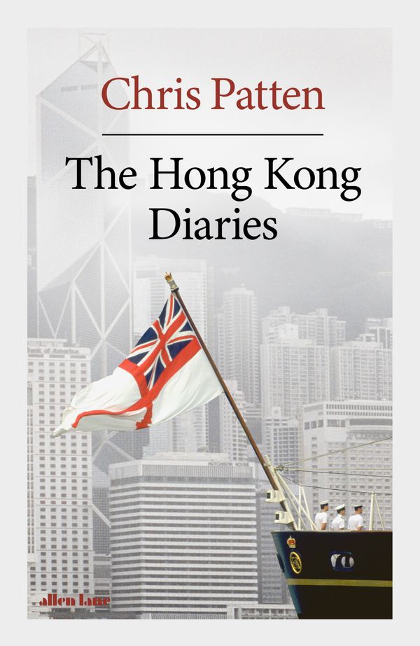 Cover Art for 9780241560495, The Hong Kong Diaries by Chris Patten